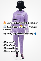 Blazy Susan Premium Tracksuit – Summer Edition with Fluffy Cap